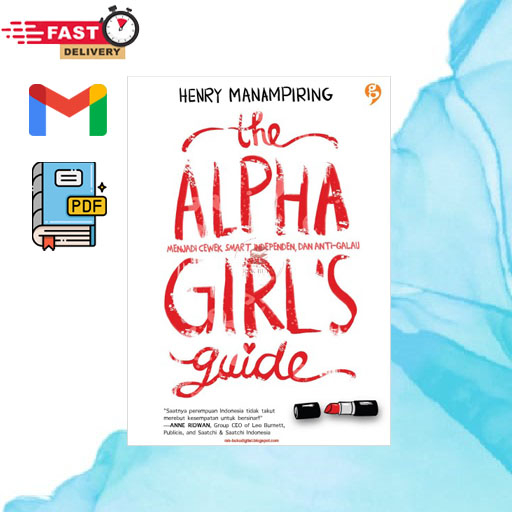 

The Alpha Girl’s Guide