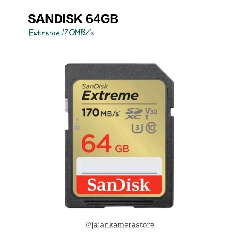 MEMORI KAMERA SANDISK 64GB EXTREME ORIGINAL