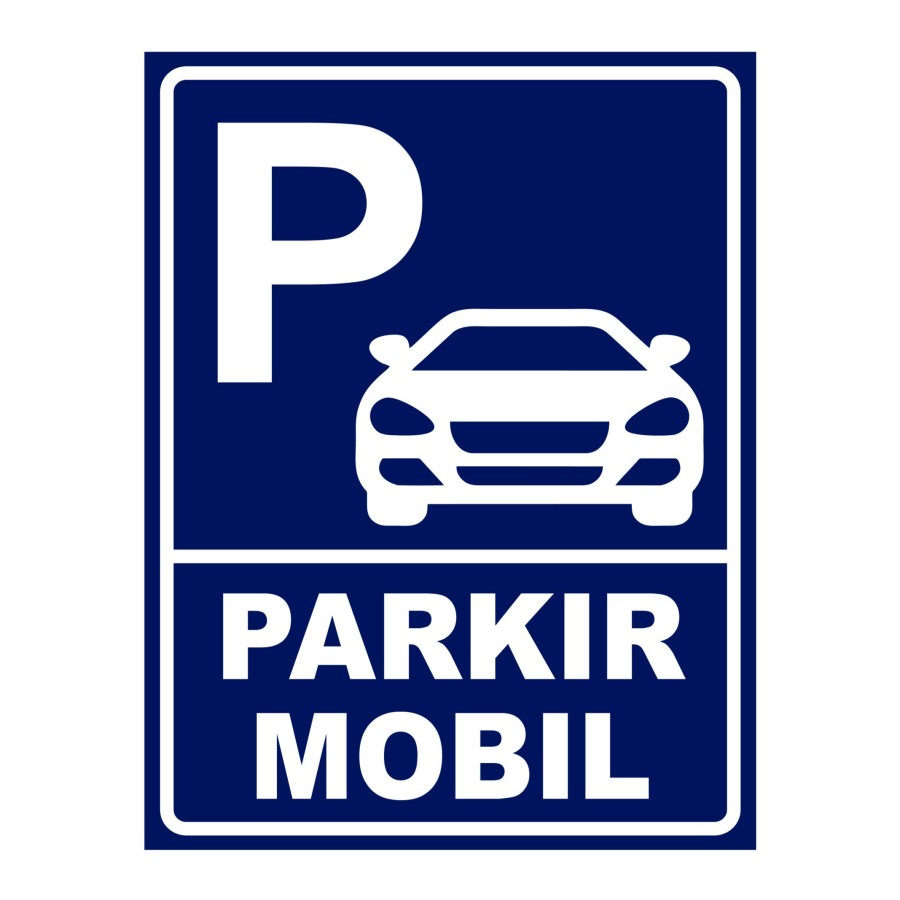 

SIGN STIKER 23x30 CM Tempat PARKIR MOBIL RAMBU K3 SAFETY LABEL