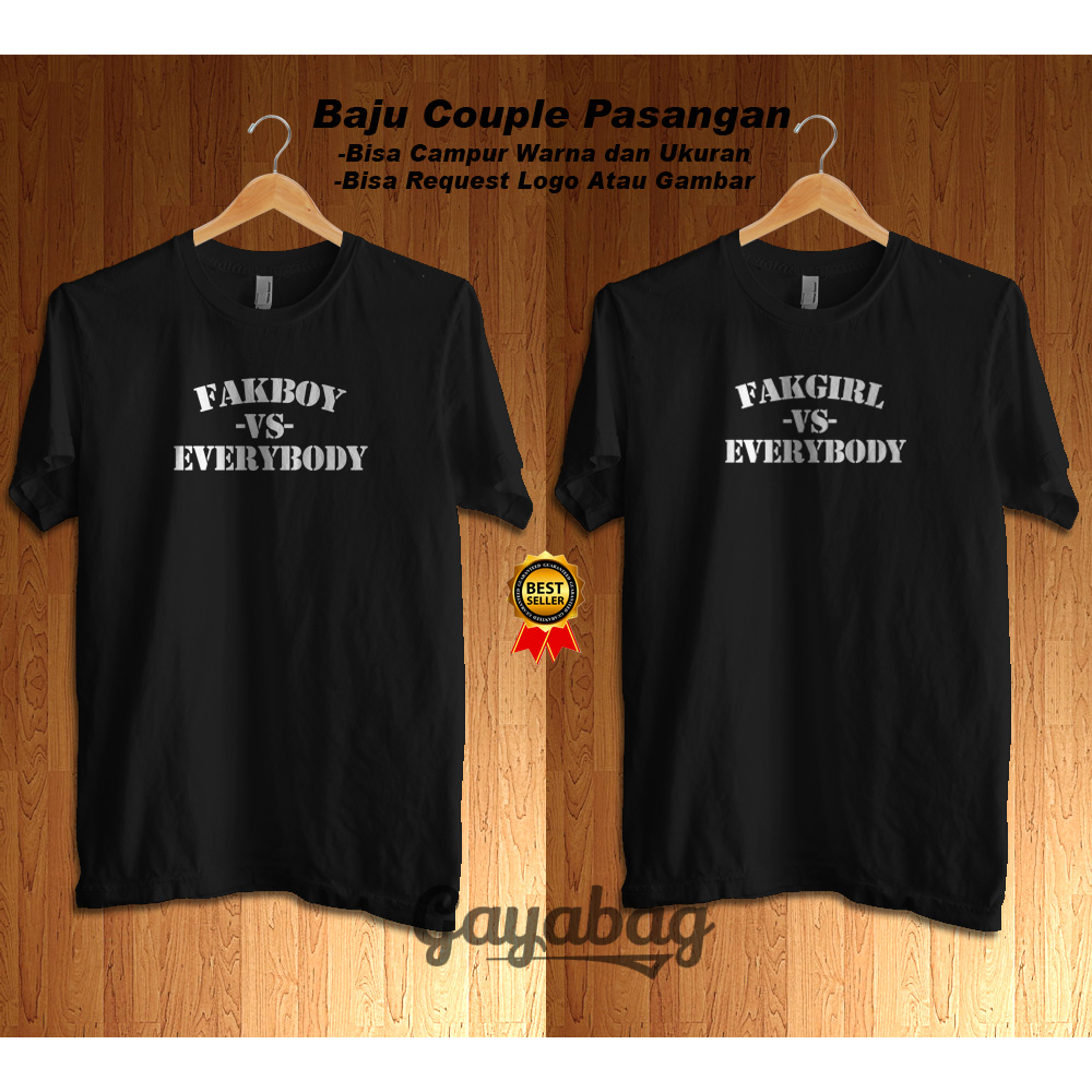 T-shirt kaos baju lengan pendek couple pasangan fakboy vs fakgirl vs everybody best seller