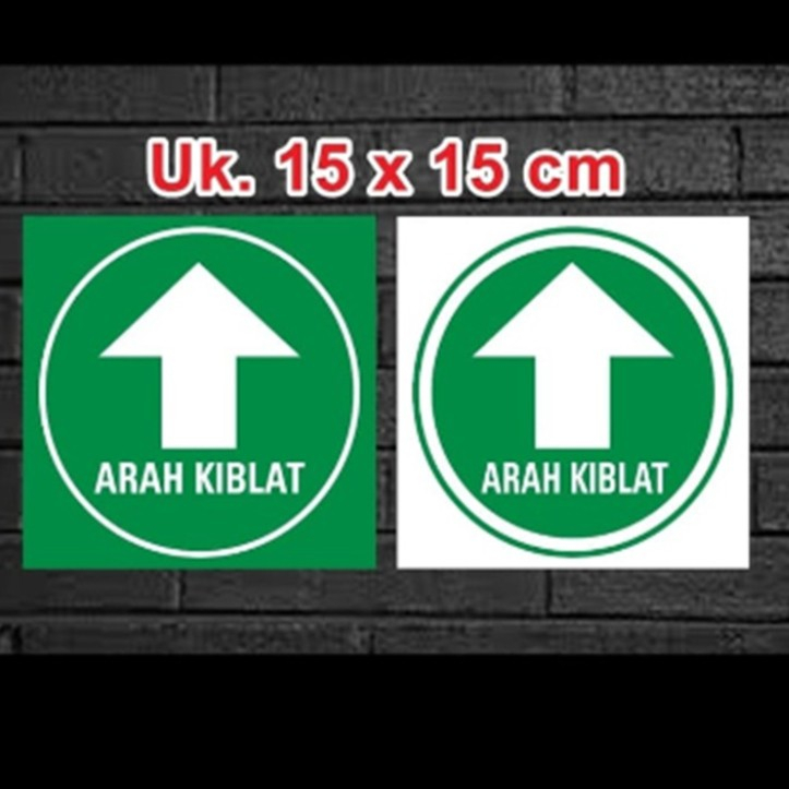 

STIKER ARAH KIBLAT MASJID/MUSHOLA.stiker sign Rambu k3