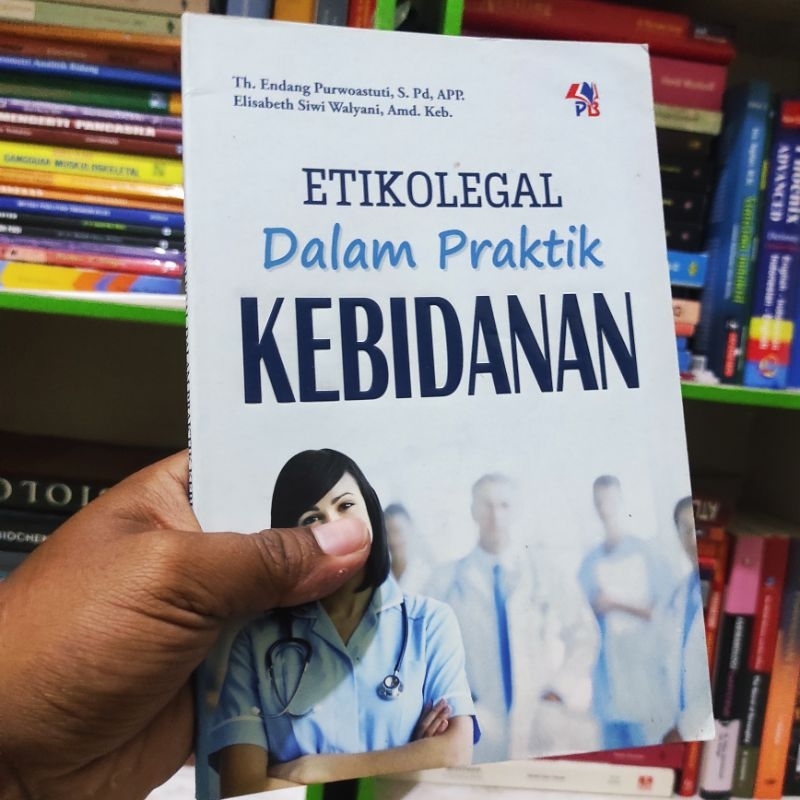 (ori) buku etikolegal dalam praktik kebidanan