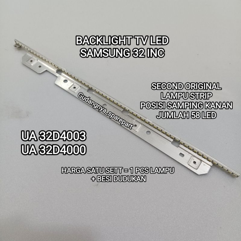 BACKLIGHT TV LED SAMSUNG UA32D4000 UA32D4003 LAMPU LED LAMPU BL LAMPU BACKLIGHT SECOND ORIGINAL