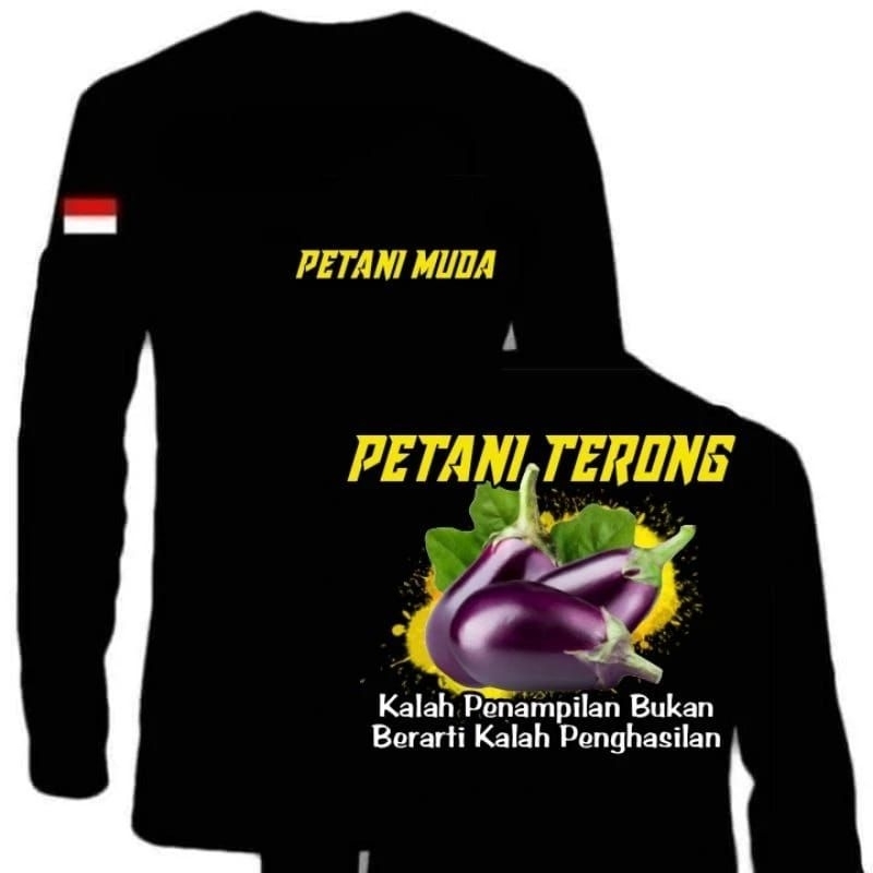 KAOS LENGAN PANJANG PETANI MUDA PETANI TERONG INDONESIA