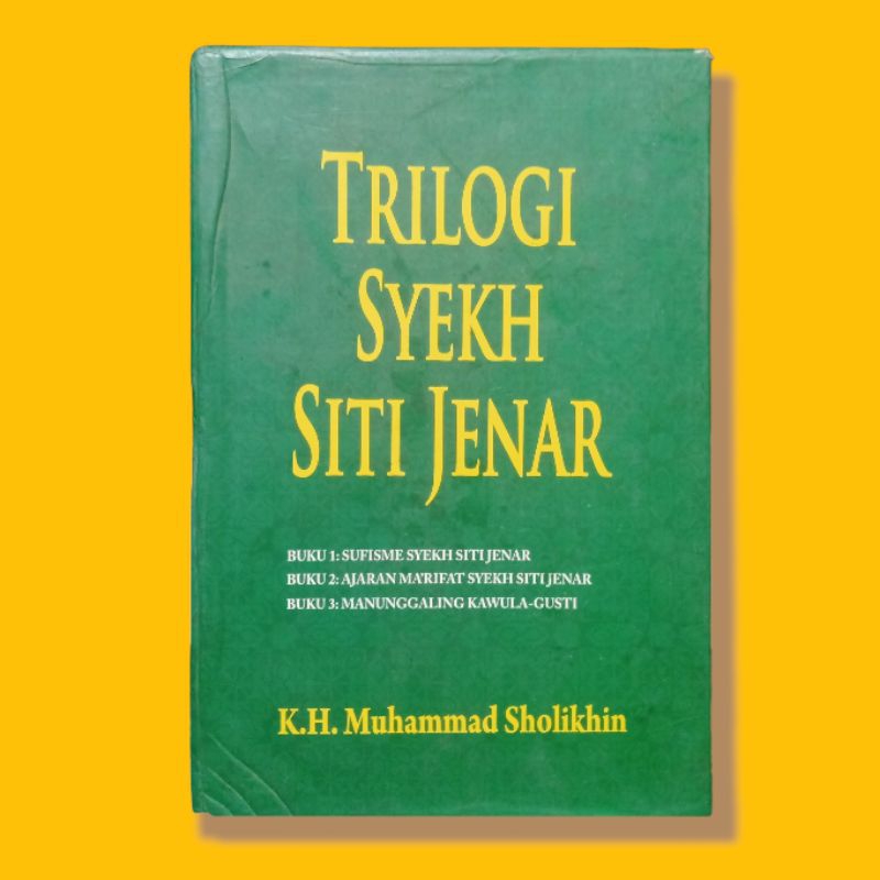 BUKU BACAAN SEJARAH // SASTRA // TRILOGI SYEKH SITI JENAR // SUFISME // MANUNGGALING // AJARAN MA'RI