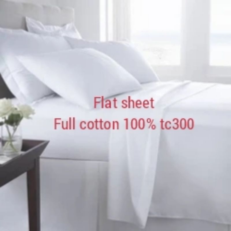Flat sheet hotel sprei hotel / sprei rumah sakit polos putih full cotton 100% katun TC300 dan TC200