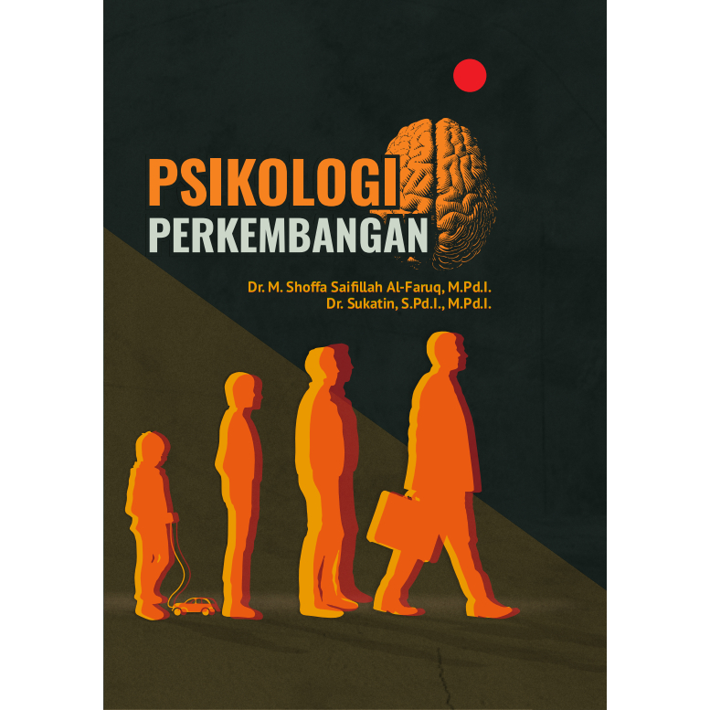 Deepublish - Buku Psikologi Perkembangan - BUKU PSIKOLOGI