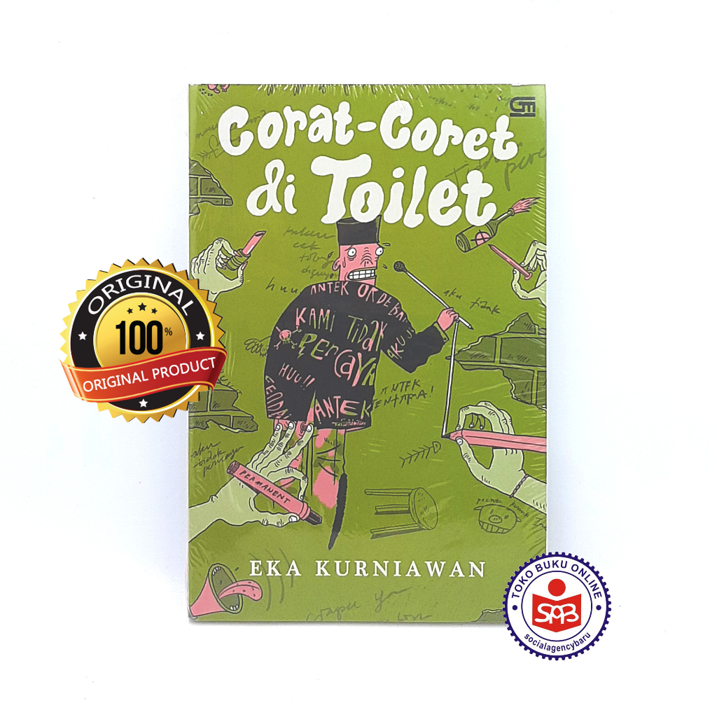 Corat Coret di Toilet - Eka Kurniawan