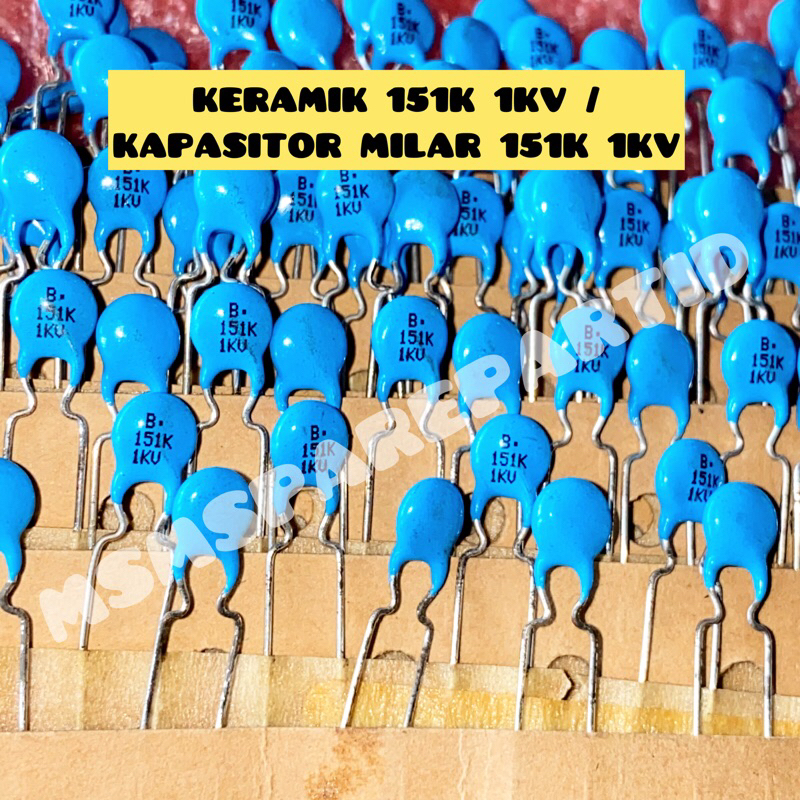 KERAMIK 151K 1KV / KAPASITOR MILAR 151K 1KV