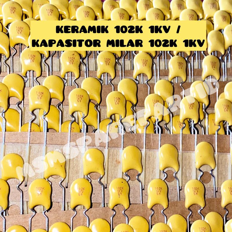 KERAMIK 102K 1KV / KAPASITOR MILAR 102K 1KV