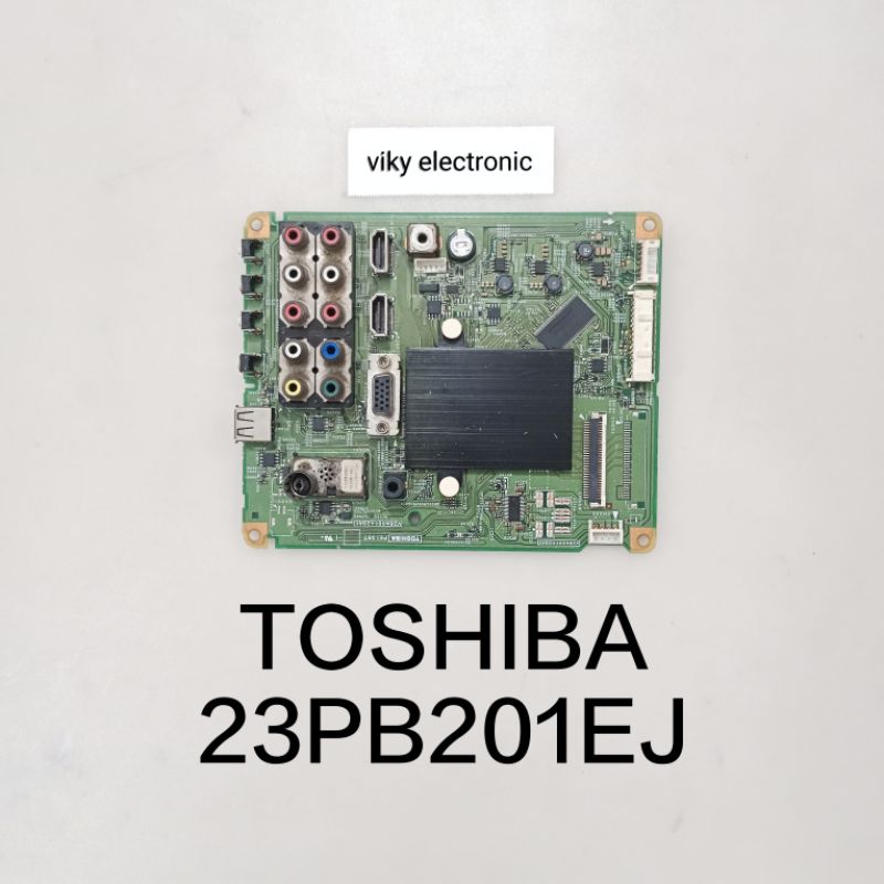 TOSHIBA 23PB201EJ mainboard mb mobo modul mesin tv TOSHIBA 23PB201EJ