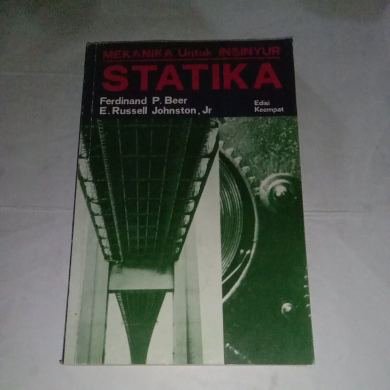 Mekanika Untuk Insinyur Statika edisi Keempat by Ferdinand P.Beer (ORI )