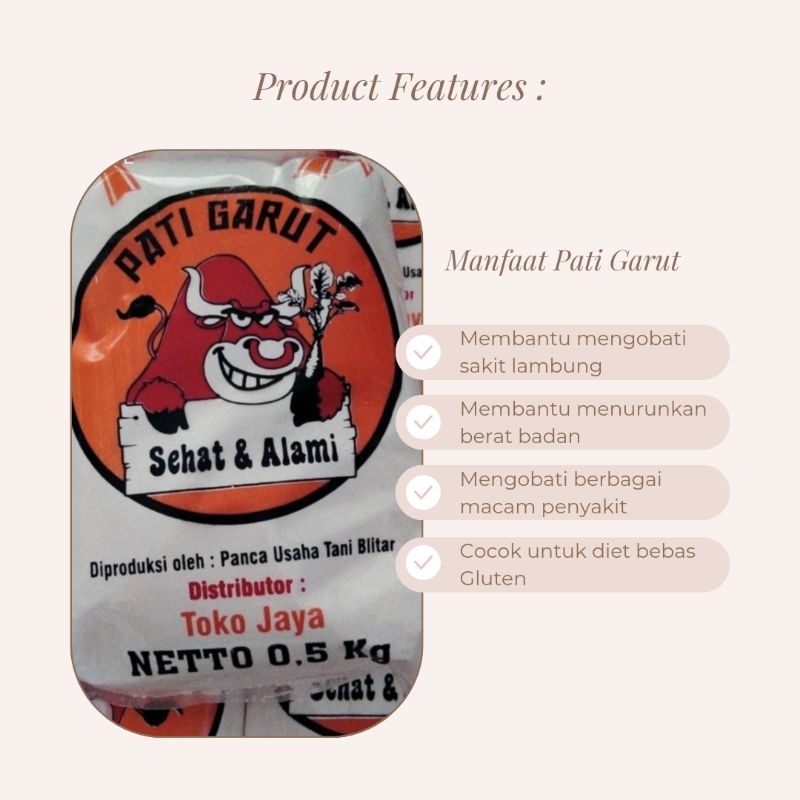 

Pati Garut / Pati Kerut / Obat Maag & GERD