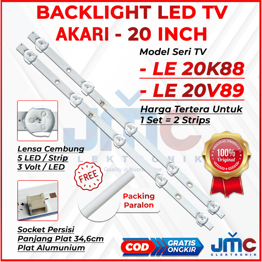 BACKLIGHT TV LED AKARI 20 INCH 20V89 20K88 LE20K88 LE20V89 LE-20K88 LE-20V89
