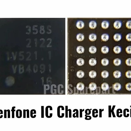 IC Charger 358S - 2225 - Zenfone 2 - Zenfone 2 Laser