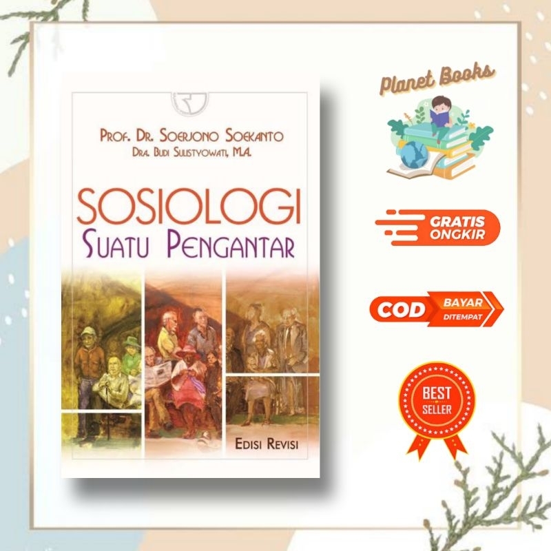 

Sosiologi Suatu Pengantar edisi revisi Prof. Dr. Soerjono Soekanto