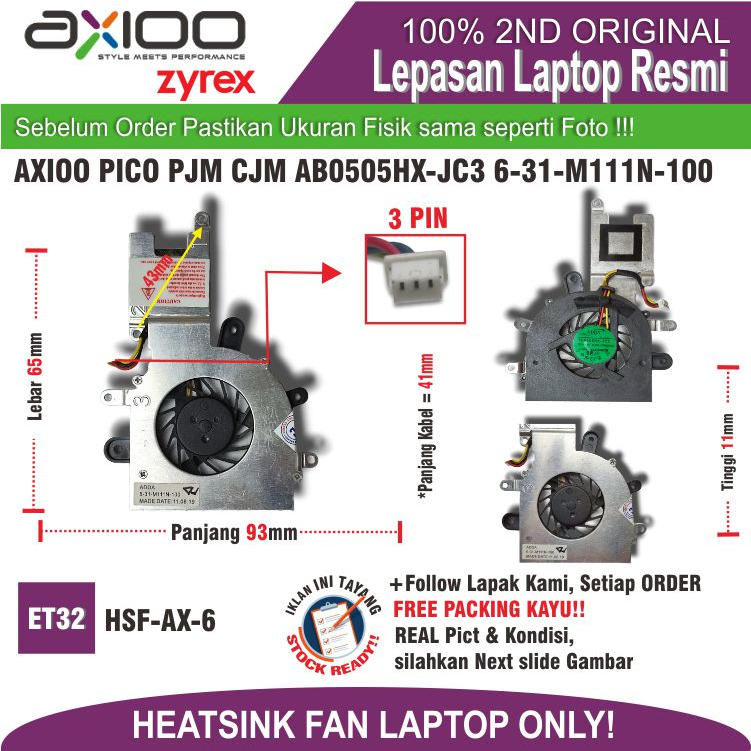 ET32 HSF-AX-6 HEATSINK FAN PROCESSOR LAPTOP AXIOO PICO W217CU CJM SMK MUGEN 6-31-M111N-100 AB0505HX-