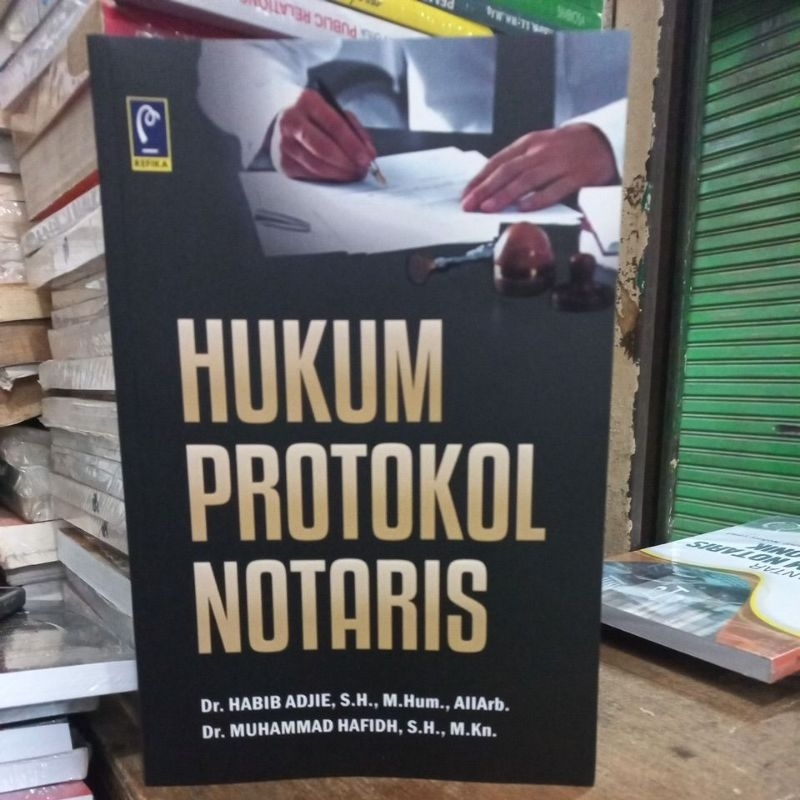 Hukum protokol notaris Habib adjie.