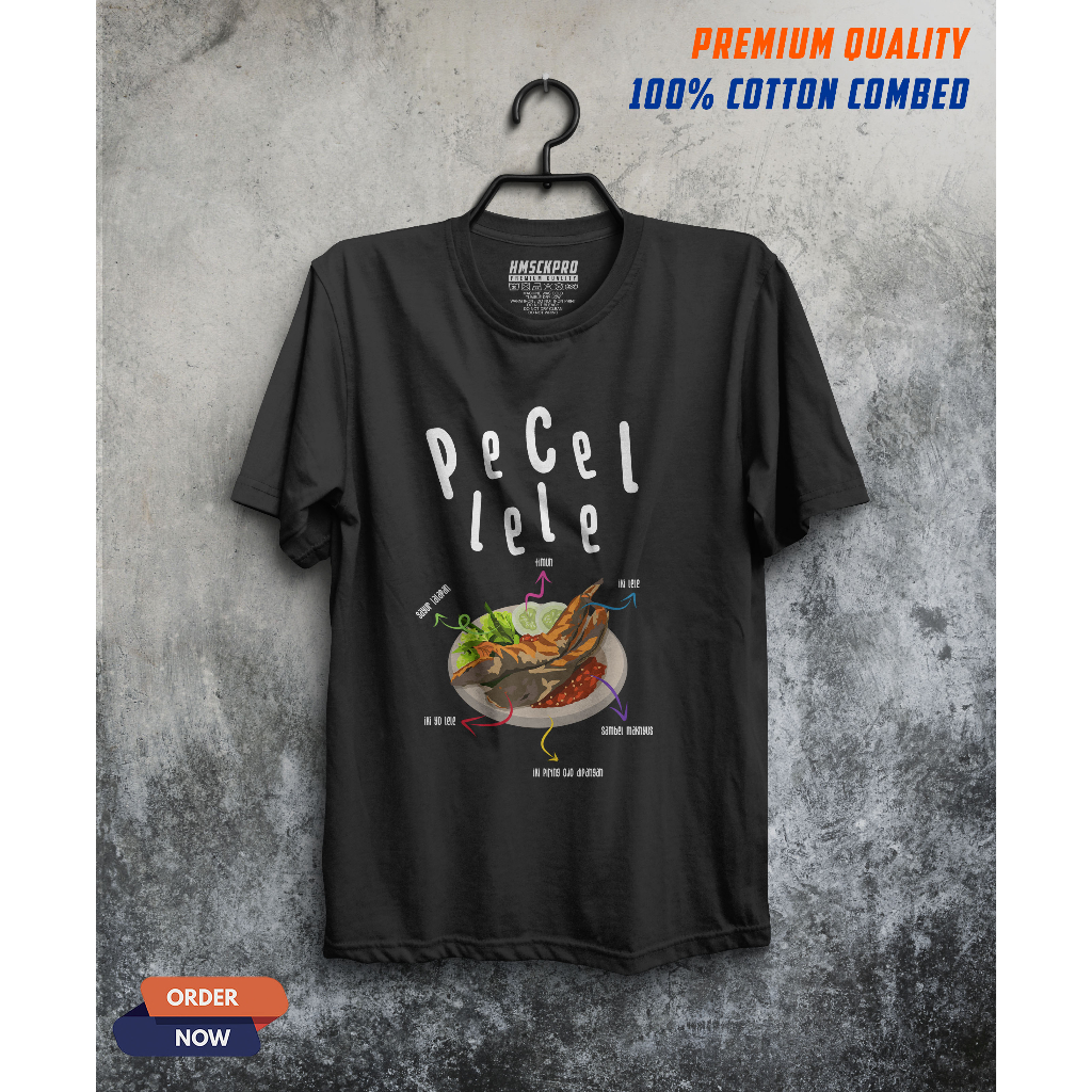 KAOS PECEL LELE / BAJU MAKANAN INDONESIA / T-SHIRT DISTRO PRIA WANITA