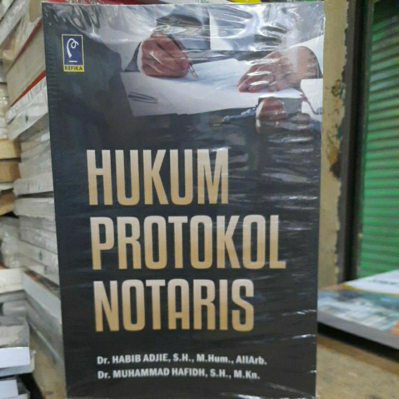 Hukum protokol notaris Habib adjie.