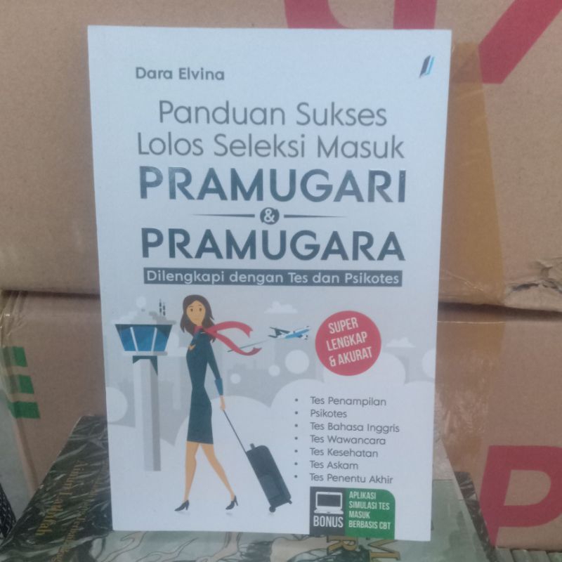BUKU PANDUAN SUKSES LOLOS SELEKSI MASUK PRAMUGARI & PRAMUGARA