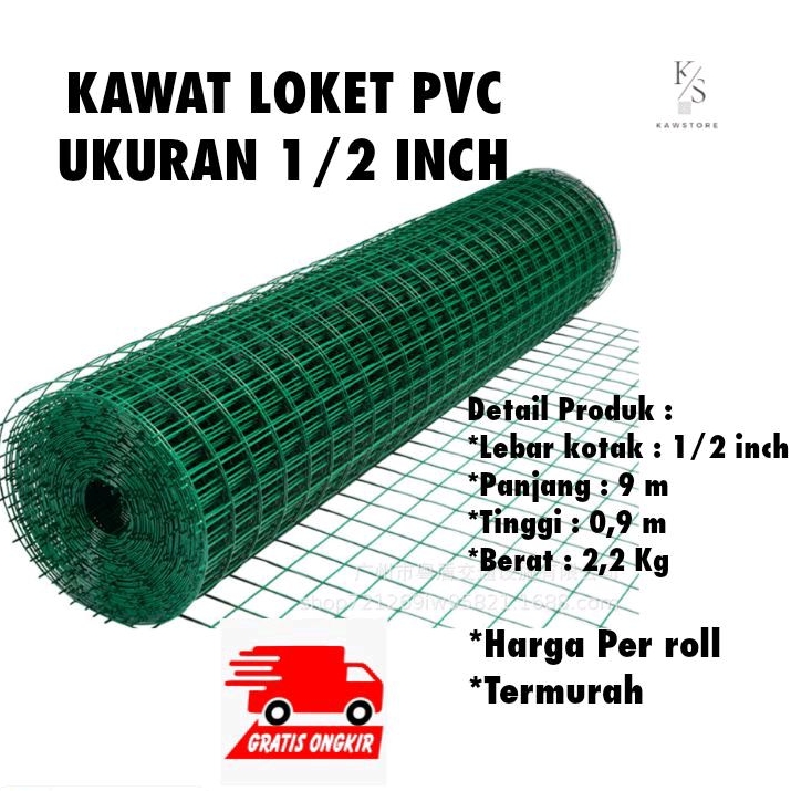 KAWAT LOKET PVC "1/2 INCH X 9M/KAWAT RAM HIJAU/KAWAT AYAKAN AYAM/ KAWAT KANDANG AYAM/PER ROLL HARGA 