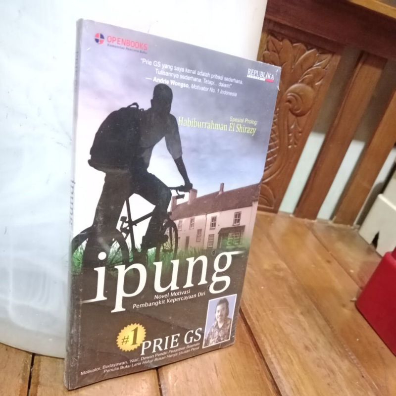 NOVEL MOTIVASI IPUNG - PRIE GS