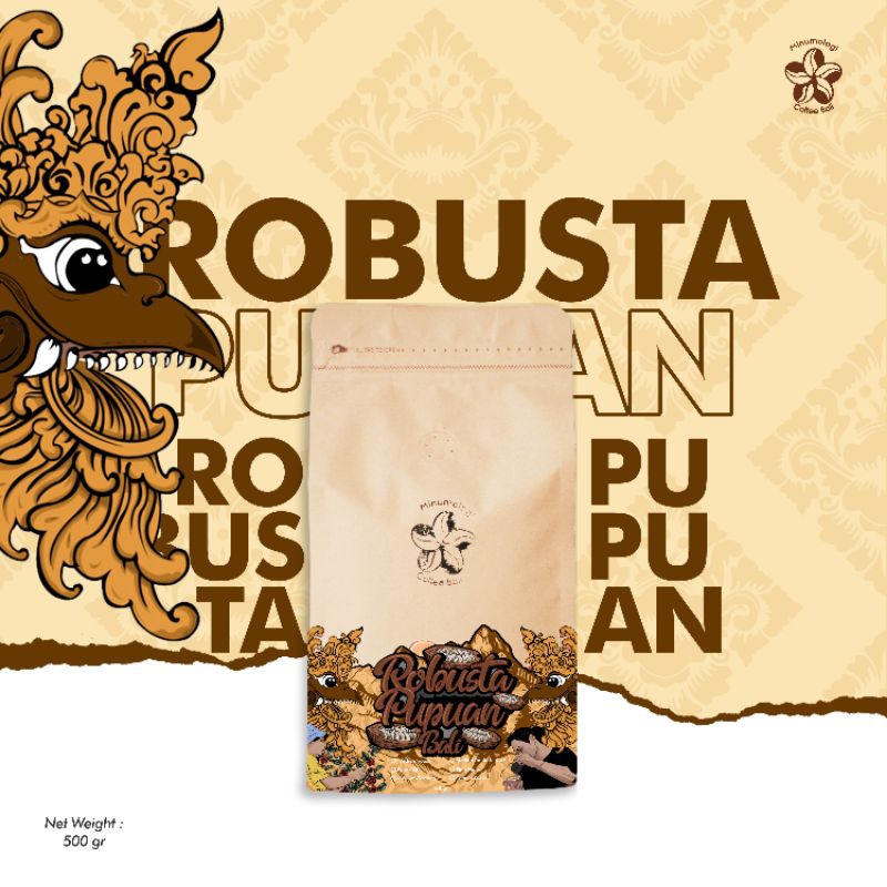 

Robusta Pupuan Bali Roasted bean / biji kopi 500 gram