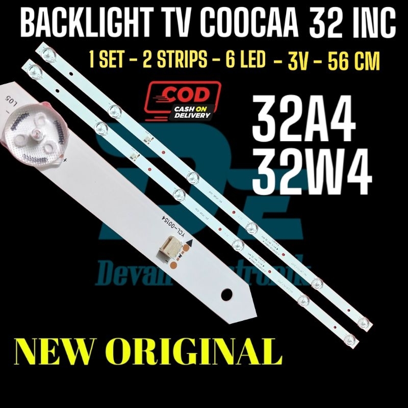 BACKLIGHT TV COOCAA COCA KOKA 32IN 32A4 32W4 BL LAMPU BL TV COOCA 32A4 32W4 6K