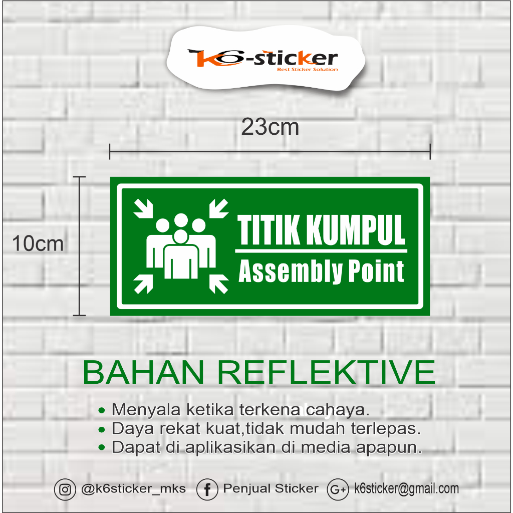 

Sticker Evakuasi Titik Kumpul BAHAN SCHOTLITE / REFLEKTIV