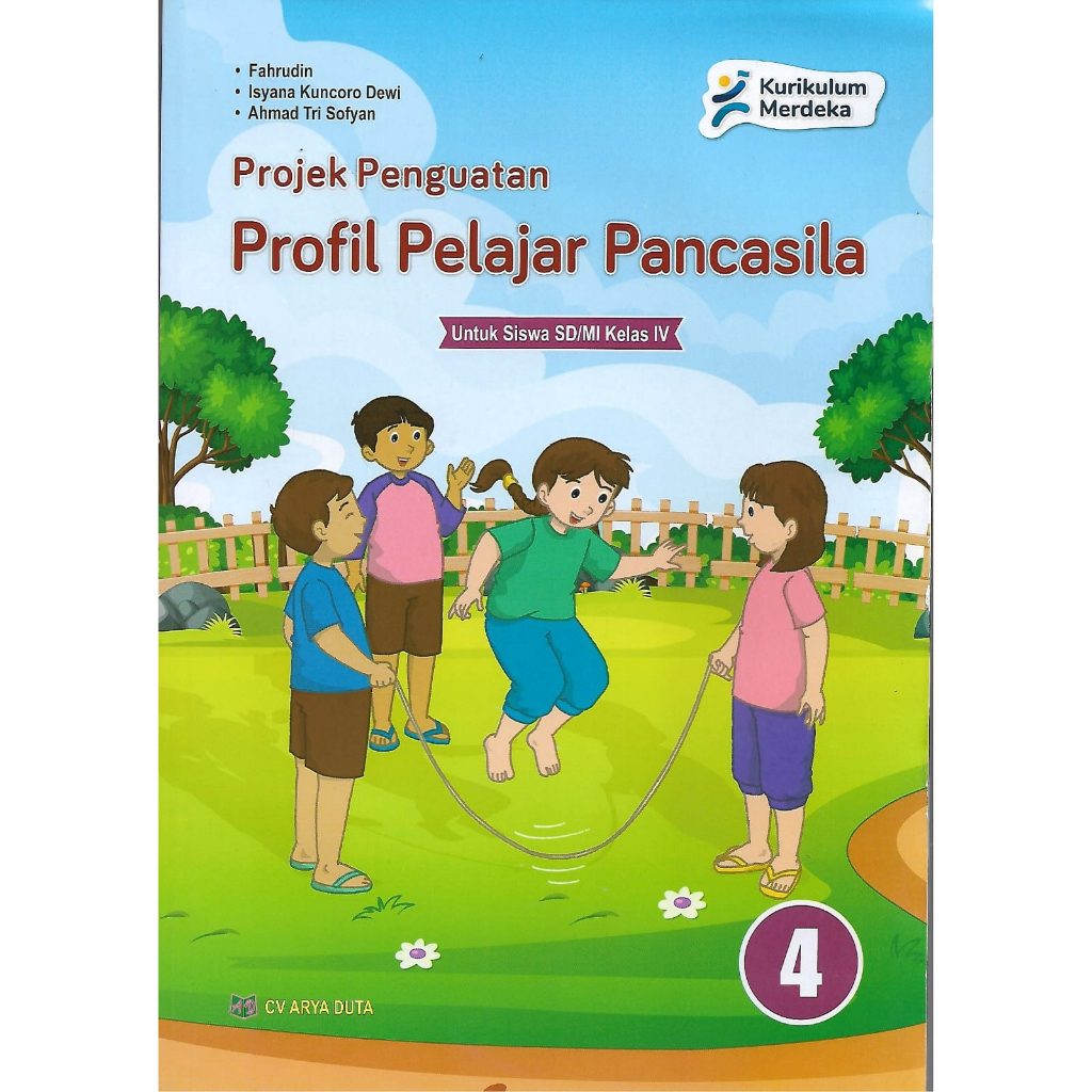 Buku P5 Projek Penguatan Profil Pelajar Pancasila Kelas 4 SD/MI Kurikulum Merdeka.