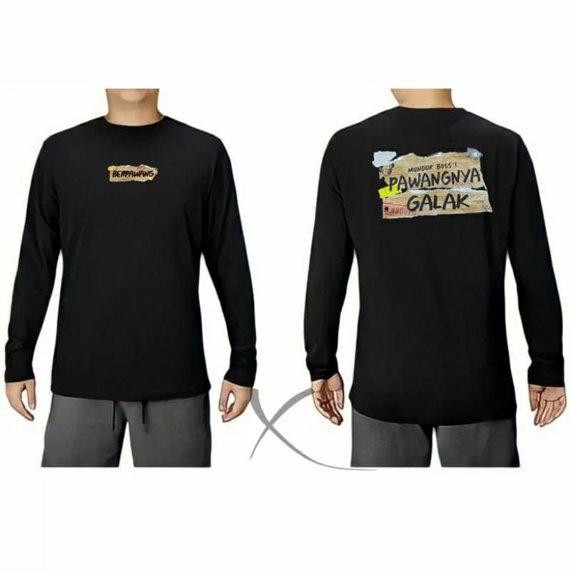 KAOS BERPAWANG MUNDUR BOSS PAWANGNYA GALAK LENGAN PANJANG//KAOS VIRAL//KAOS KATAKATA/T-SHIRT