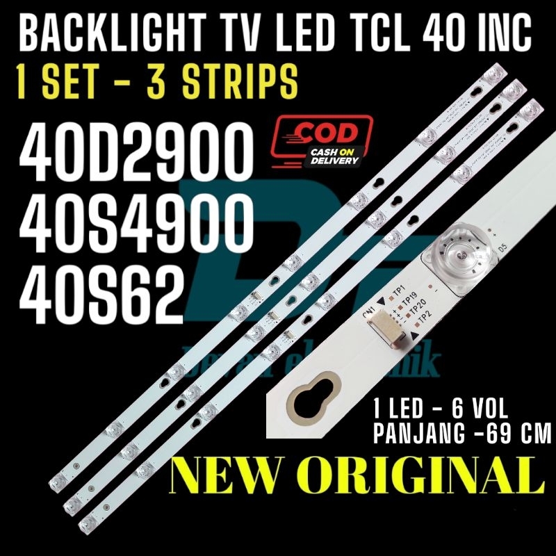 BACKLIGHT TV LED TCL 40 INC 40D2900 L40D2900 40S4900 40S62 BACKLIGHT TCL 40INCH 8K 6VOLT BL TV TCL 4