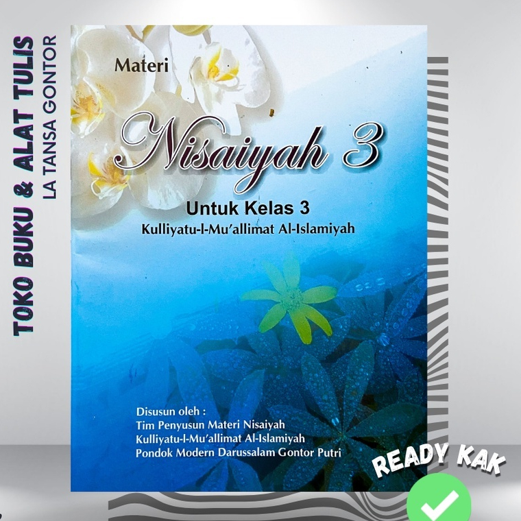 NISAIYAH KELAS 3 KMI GONTOR (KMI 3)