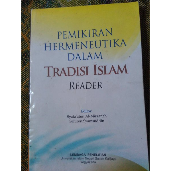 PEMIKIRAN HERMENEUTIKA DALAM TRADISI ISLAM READER