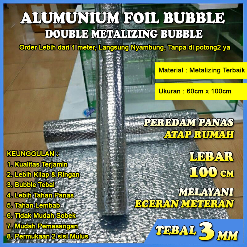 Alumunium Foil Bubble 1m x 60cm PEREDAM PANAS ATAP RUMAH bubble foil double side / Background Ikan L