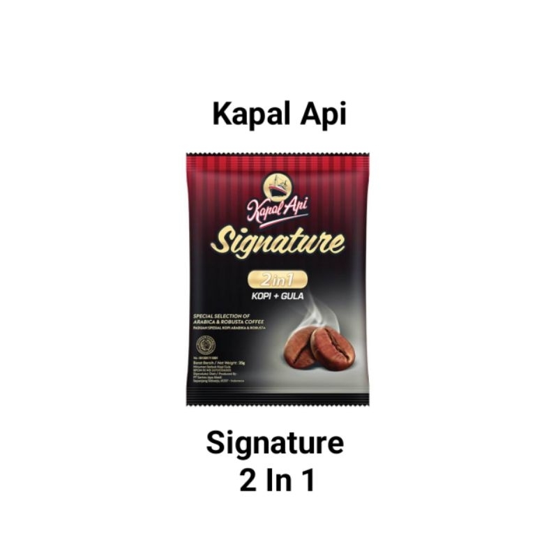 

Kapal Api Signature 2 in 1