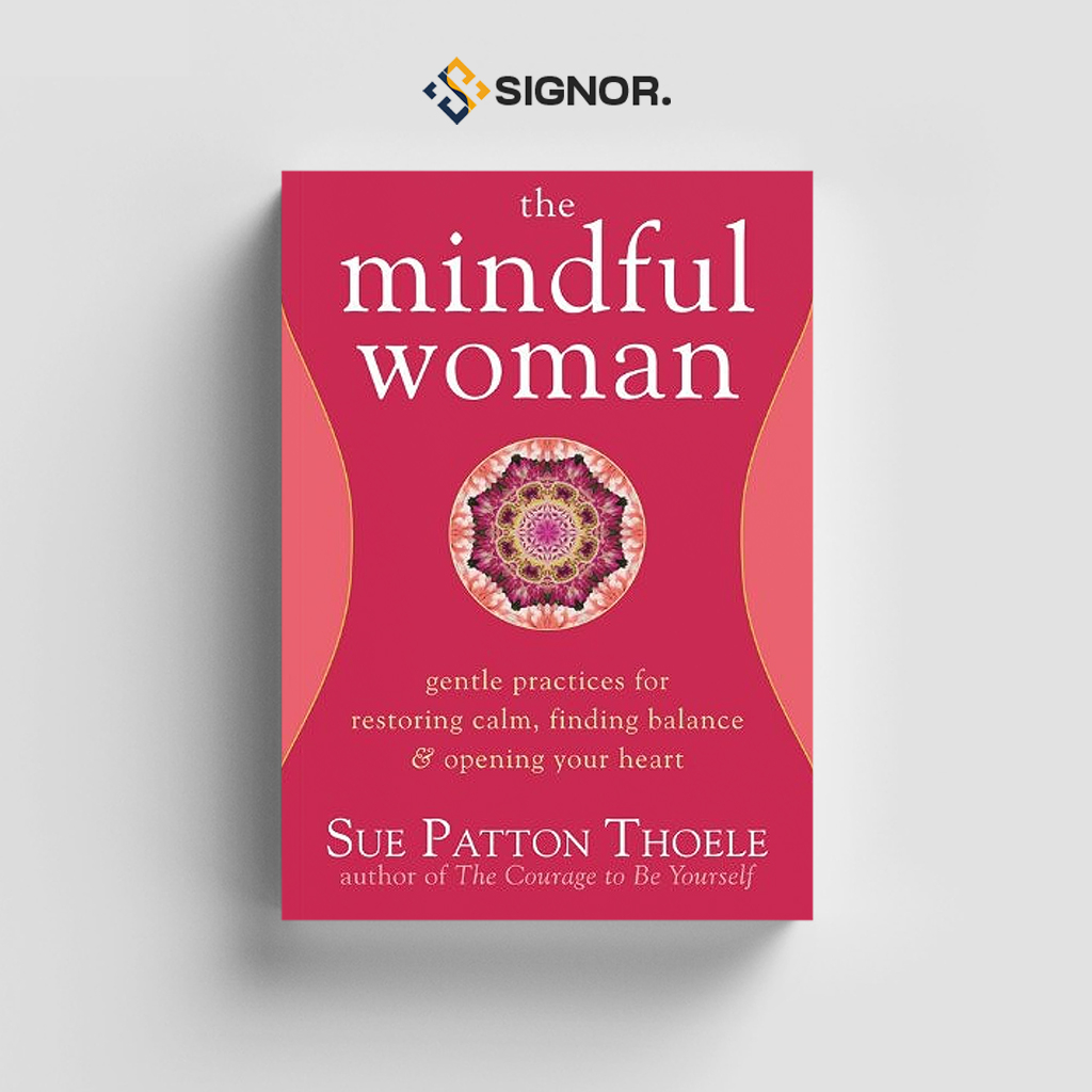 

[ENG589] Mindful Woman - Sue Patton Thoele