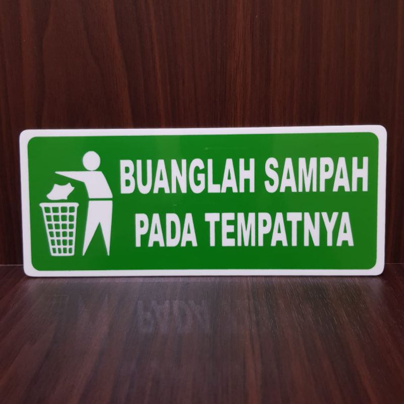 

Acrylic papan tulisan BUANGLAH SAMPAH PADA TEMPATNYA 9×22cm