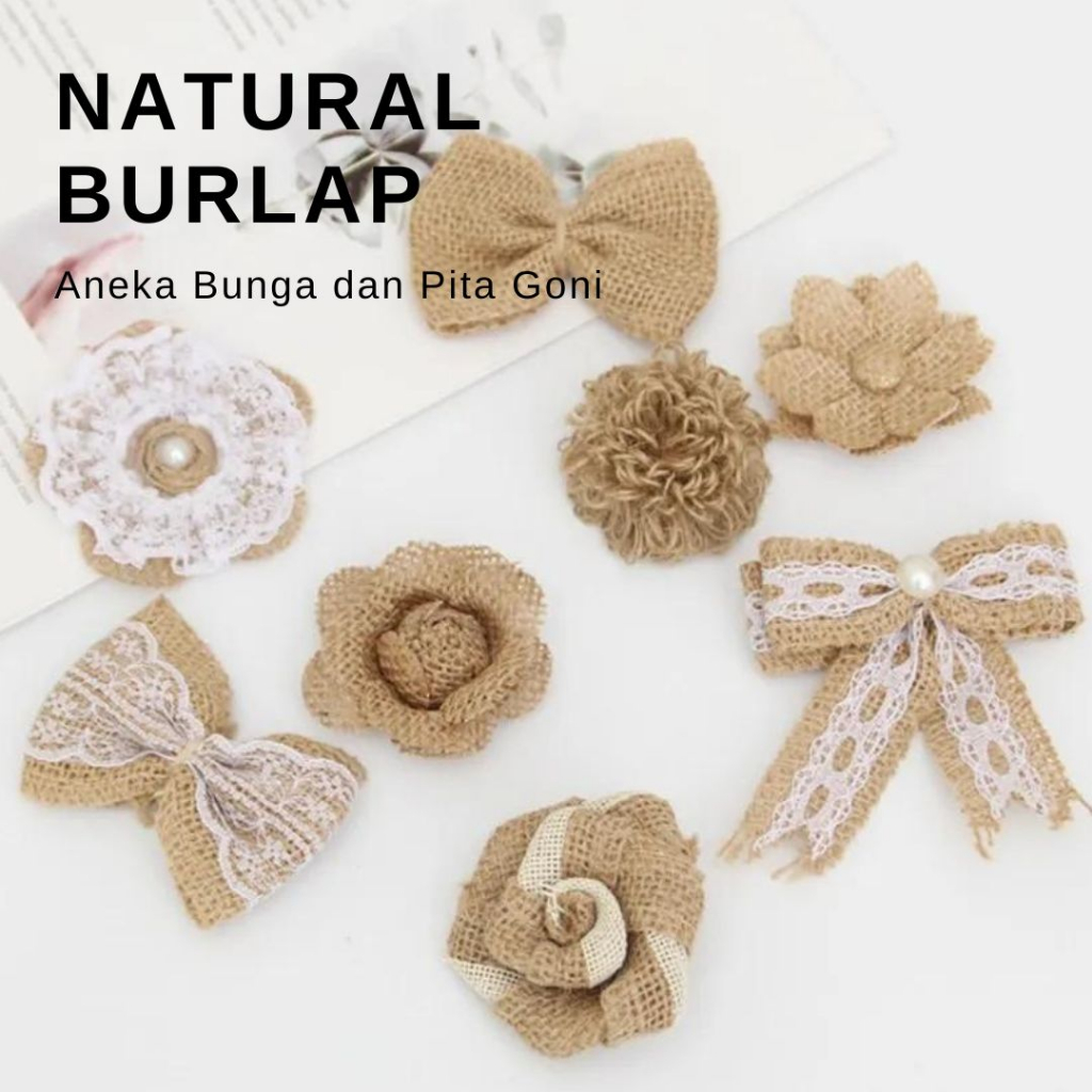 

Aneka Bunga dan Pita Goni Natural Burlap Vintage Aplikasi Tempel Dekorasi Rustic Hampers DIY Craft