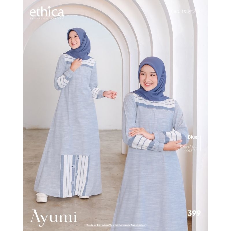 GAMIS AYUMI 399 ETHICA TERBARU