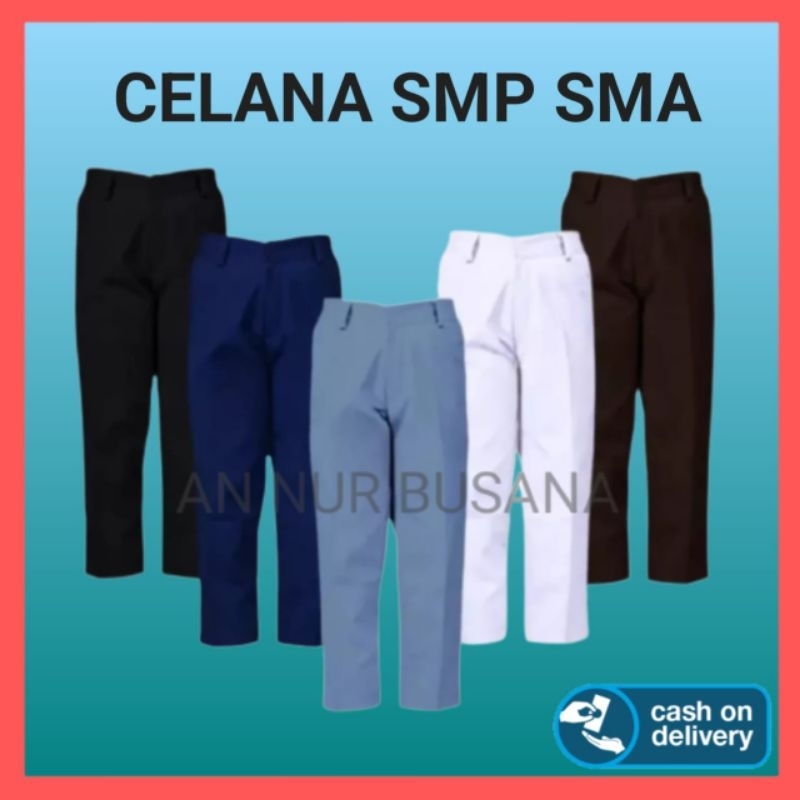 SERAGAM SEKOLAH CELANA PANJANG SMP SMA PUTIH HITAM ABU BIRU PRIA