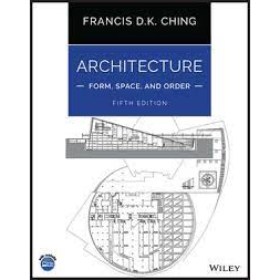 Architecture: Form, Space, and Order 5th Ed