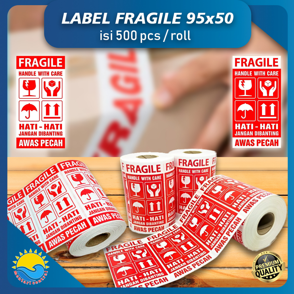 

Label Sticker FRAGILE 95x50 HANDLE WITH CARE HATI-HATI JANGAN DIBANTING AWAS PECAH 95 x 50 isi 500