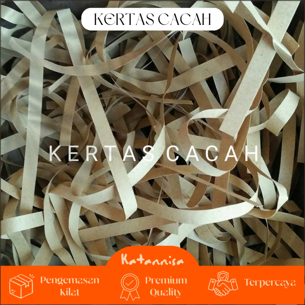 

- KERTAS CACAH | SHREDDED PAPER KRAFT