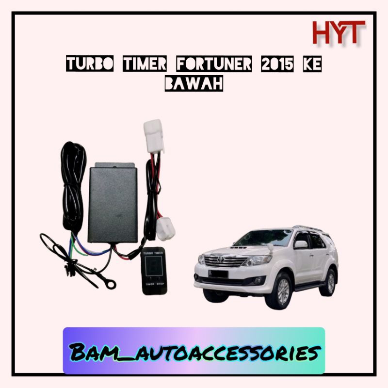 turbo timer fortuner lama 2015