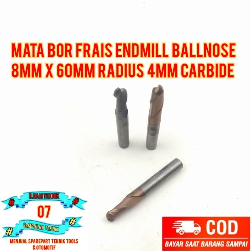 Mata Bor Frais Endmill Ballnose 8mm x 60mm Radius 4mm Carbide Bukan HSS

