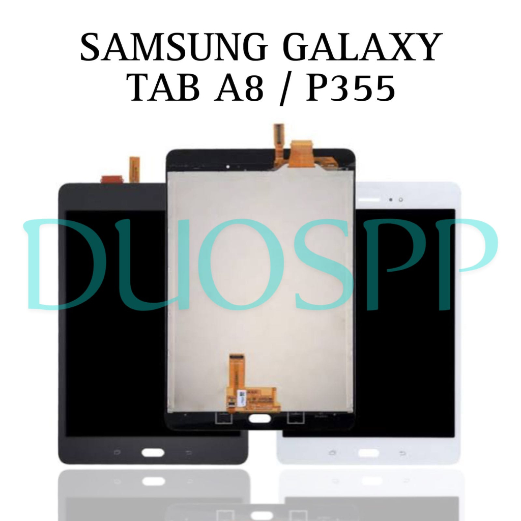 LCD TOUCHSCREEN SAMSUNG GALAXY TAB A8 / P355 LCD TS FULLSET TABLET A8 2015