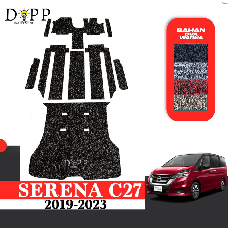 Karpet Mobil Serena C27 / Karpet Mie Bihun Nissan Serena 2019-2023 Bahan Premium