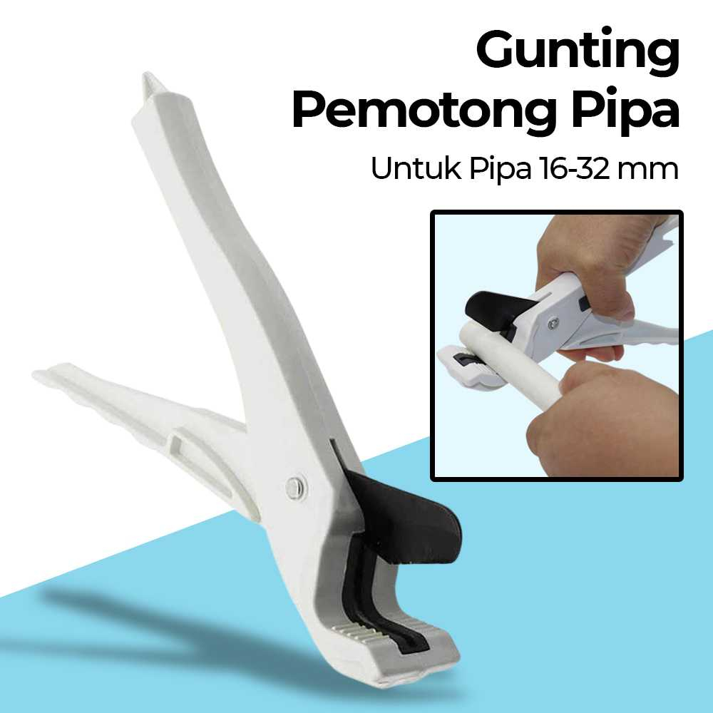 Gunting Pemotong Pipa PVC - Gunting Paralon - Pipe Cutter - Tang Pemotong Pipa Paralon 32 mm